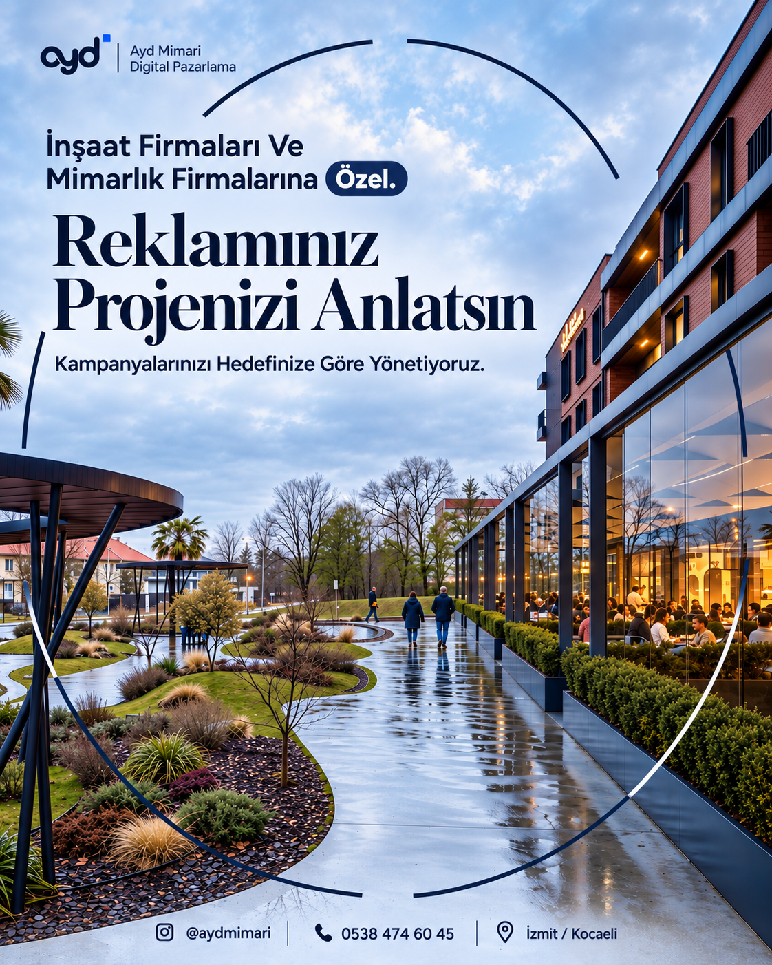 Mimari projenin hedef odaklı reklam iletişimini anlatan büyük cephe görseli